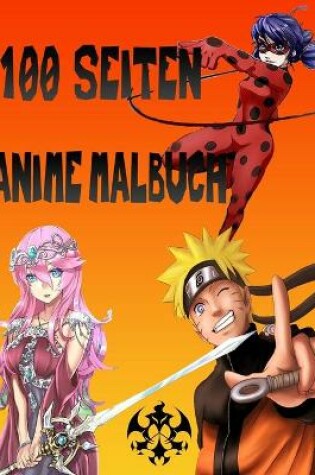 Cover of 100 Seiten Anime Malbuch