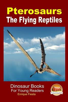 Book cover for Pterosaurs - The Flying Reptiles