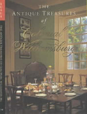 Book cover for The Antique Treasures of Colonial Williamsburg