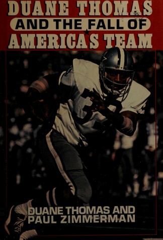 Book cover for Duane Thomas and the Fall of America's Team