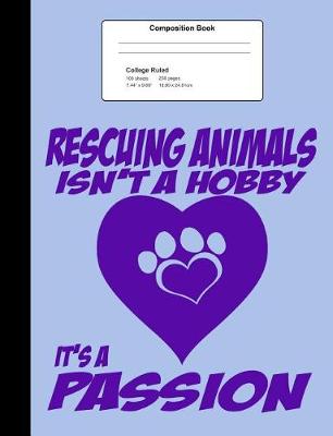 Book cover for Animal Rescue Composition Notebook