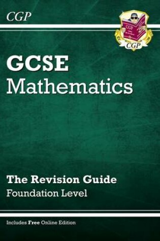 Cover of GCSE Maths Revision Guide with online edition - Foundation (A*-G Resits)