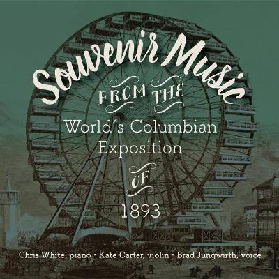 Book cover for Souvenir Music from the World's Columbian Exposition of 1893