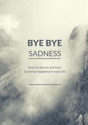 Book cover for Bye Bye Sadness