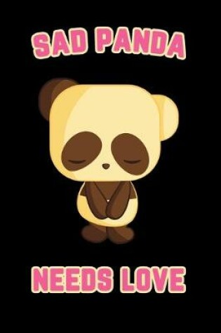 Cover of Sad Panda Needs Love