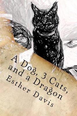 Book cover for A Dog, 3 Cats, and a Dragon