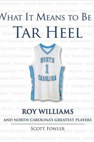 Cover of What It Means to Be a Tar Heel