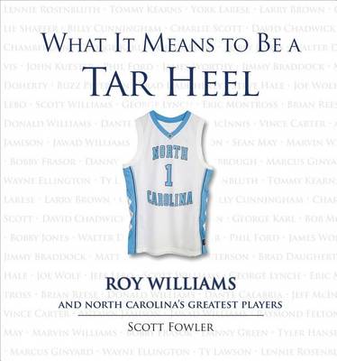 Book cover for What It Means to Be a Tar Heel