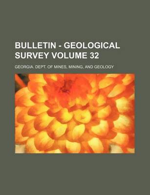 Book cover for Bulletin - Geological Survey Volume 32