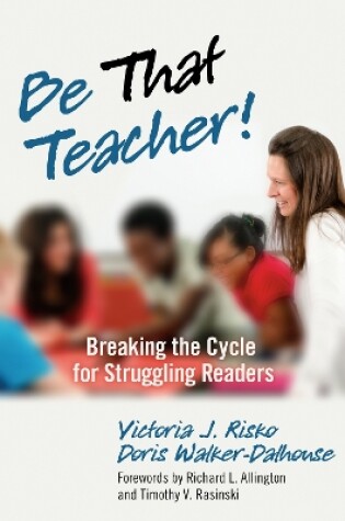 Cover of Be That Teacher!