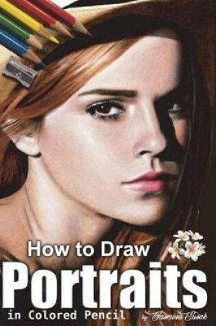 Cover of How to Draw Portraits in Colored Pencil