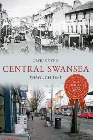 Cover of Central Swansea Through Time