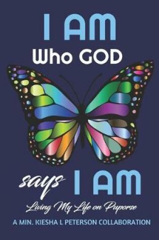 Cover of I Am Who God Says I Am