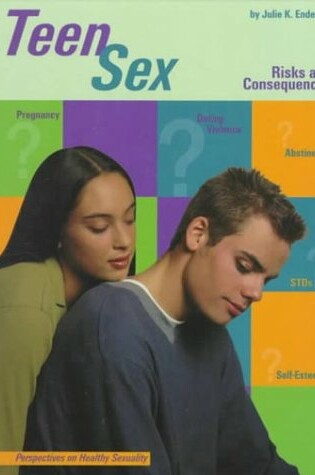 Cover of Teen Sex (Perspec. Healthy Sex