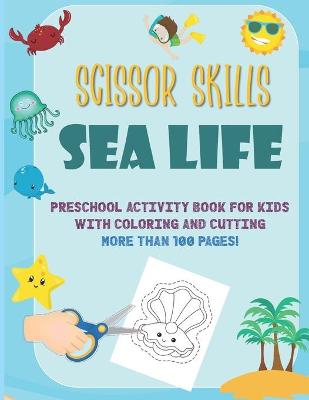 Book cover for Scissor Skills Sea Life