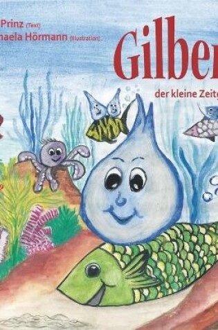 Cover of Gilbert, der kleine Zeitgeist