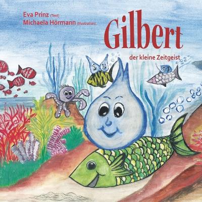 Book cover for Gilbert, der kleine Zeitgeist