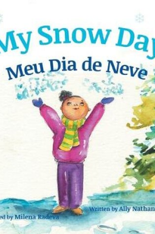 Cover of My Snow Day / Meu Dia de Neve