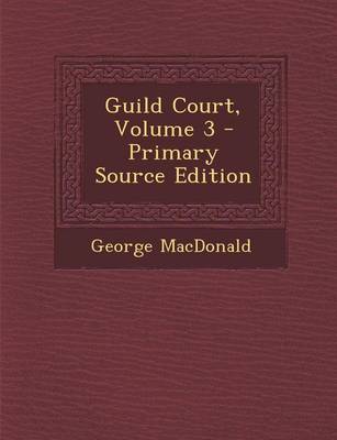 Book cover for Guild Court, Volume 3