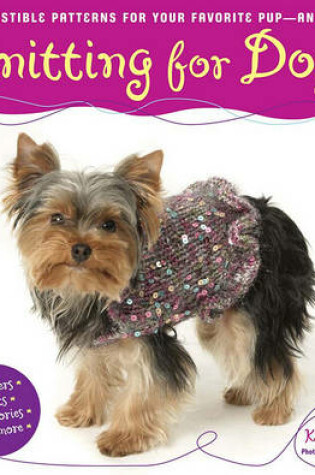 Cover of Knitting for Dogs