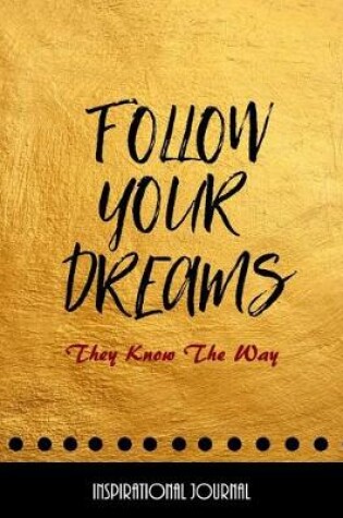 Cover of Follow Your Dreams - They Know The Way