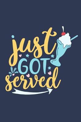 Book cover for Just Got Served