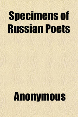 Book cover for Specimens of Russian Poets