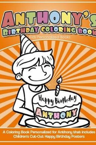 Cover of Anthony's Birthday Coloring Book Kids Personalized Books