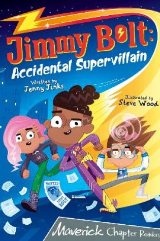 Cover of Jimmy Bolt: Accidental Super Villain