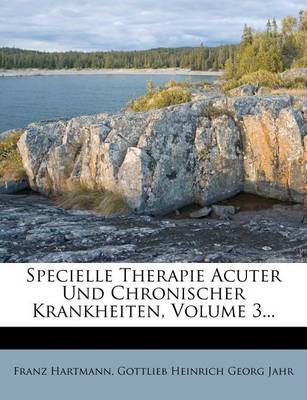 Book cover for Specielle Therapie Acuter Und Chronischer Krankheiten, Volume 3...