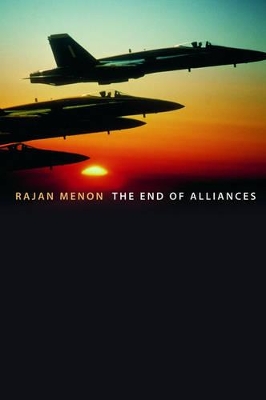 Book cover for The End of Alliances