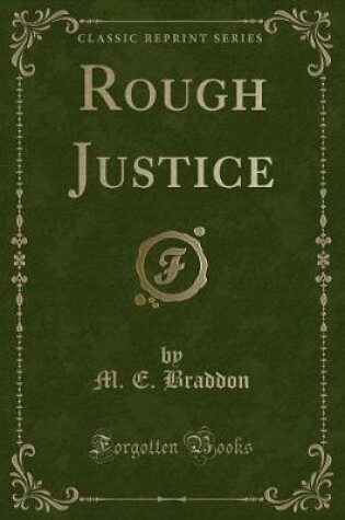 Cover of Rough Justice (Classic Reprint)