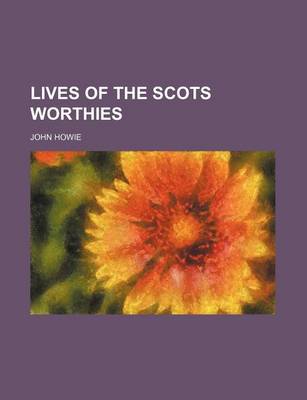 Book cover for Lives of the Scots Worthies