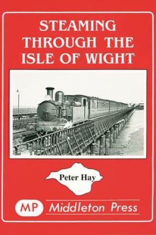 Cover of Steaming Through the Isle of Wight