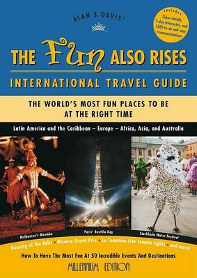 Book cover for The Fun Also Rises Travel Guide International