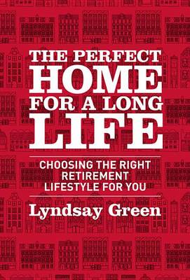 Book cover for The Perfect Home for a Long Life