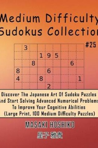 Cover of Medium Difficulty Sudokus Collection #25