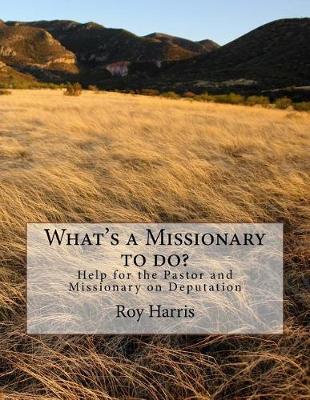 Book cover for What's a Missionary to do?