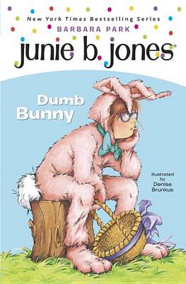 Book cover for Junie B Jones Dumb Bunny