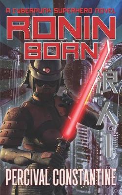 Book cover for Ronin Born