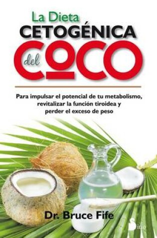 Cover of La Dieta Cetogenica del Coco