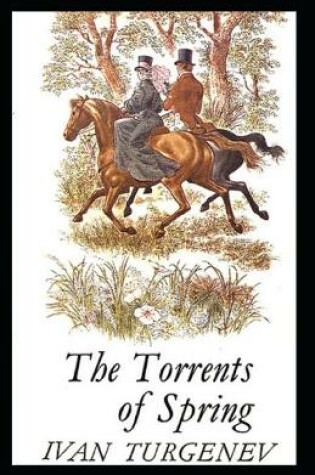 Cover of Torrents of Spring-Original Classic Edition(Annotated)