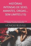 Book cover for Hist�rias Intensas de Sexo, Amantes, Orgias... Sem Limites (15)