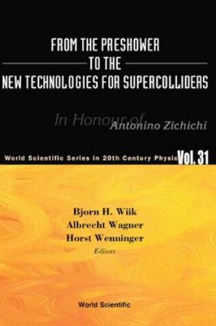 Cover of From The Preshower To The New Technologies For Supercolliders