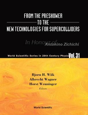 Book cover for From The Preshower To The New Technologies For Supercolliders