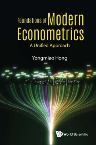 Cover of Foundations Of Modern Econometrics: A Unified Approach