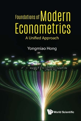 Book cover for Foundations Of Modern Econometrics: A Unified Approach