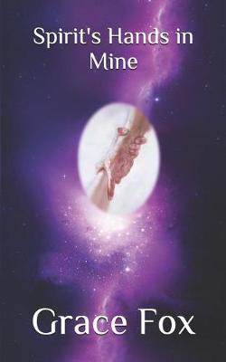 Book cover for Spirit's Hands in Mine