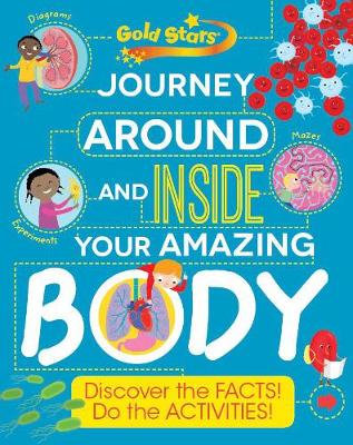 Book cover for Gold Stars Journey Around and Inside Your Amazing Body