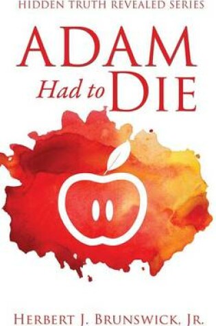 Cover of Adam Had to Die